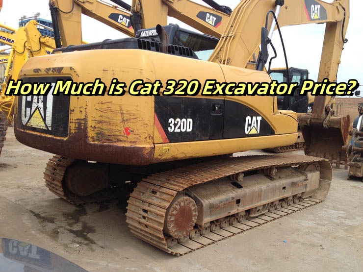 Cat 320 Excavator Price - Caterpillar 320D Excavator